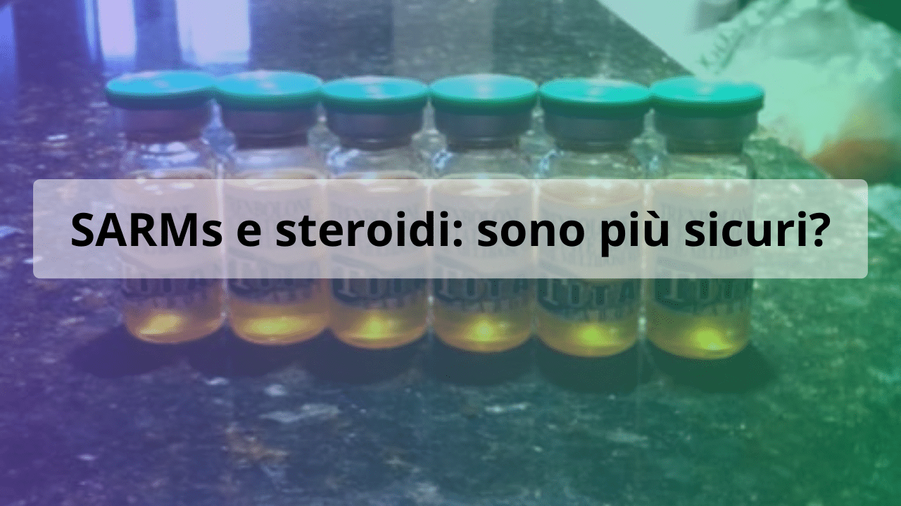 sarm steroidi sicuri