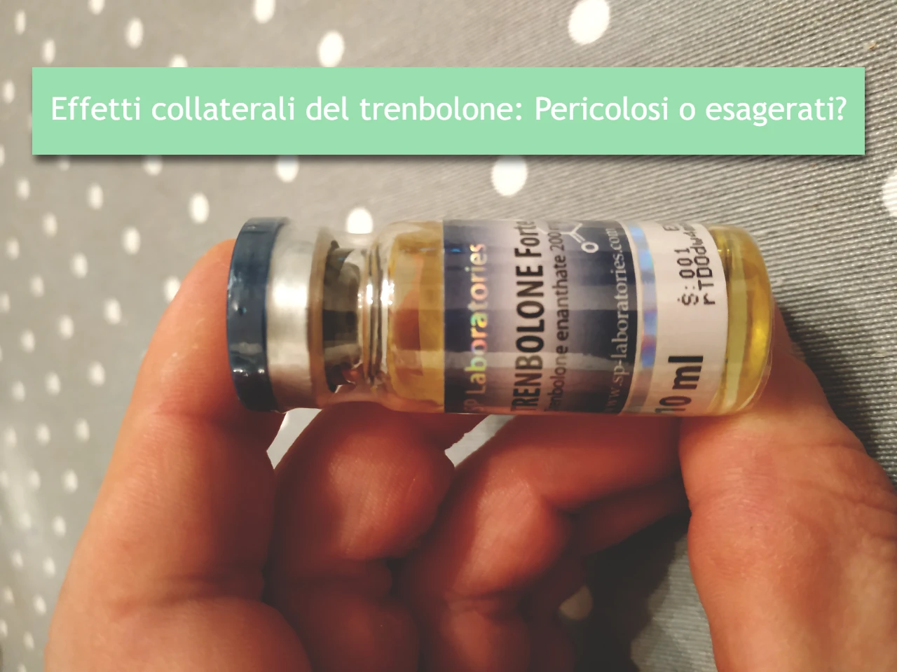 Effetti collaterali del trenbolone: Pericolosi o esagerati?